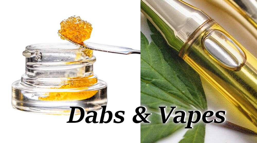 Dabs/Vapes